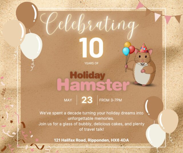 🎉 Today’s the Day! 🎉

We’re celebrating 10 amazing years of Holiday Hamster this afternoon and we’d love for you to join us! 🥳

We’ve got prosecco, cupcakes, and the team will be here ready to talk travel! Whether you’ve booked with us before or just want to say hello, everyone’s welcome 🥂🧁

📍 Holiday Hamster, 121 Halifax Road, Ripponden
🕒 3pm – 7pm Today!

We can’t wait to see you! 🐹